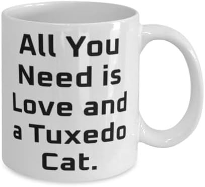 Подаръци за котки в смокинг, За любителите на котки, Всичко, което ви трябва, е любовта и Котка в смокинг, най-Добрата Чаша за котки