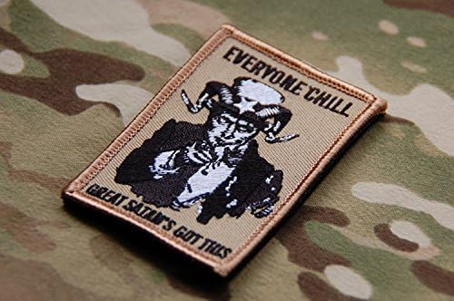 The Tactical Everybody Chill - При Великия Сатана има тази военна нашивка размер 2x3 инча
